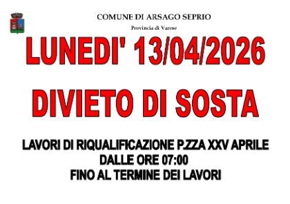 Divieto di sosta 13.04 - Piazza XXV Aprile